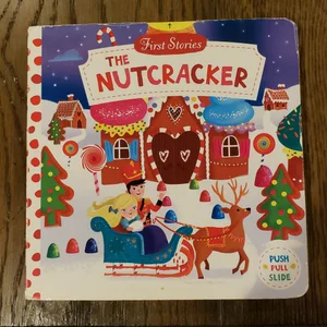 First Stories: Nutcracker