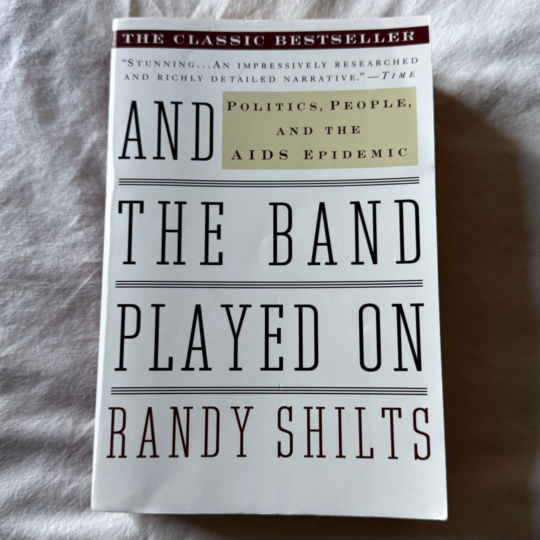 And the Band Played On