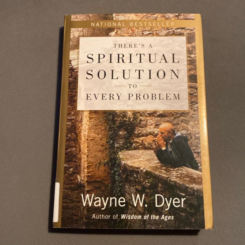 There's a Spiritual Solution to Every Problem