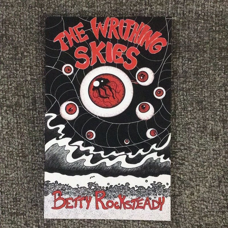 The Writhing Skies