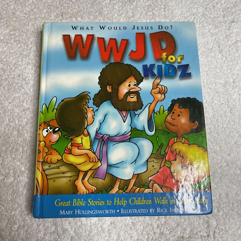 What Would Jesus Do Bible for Kidz