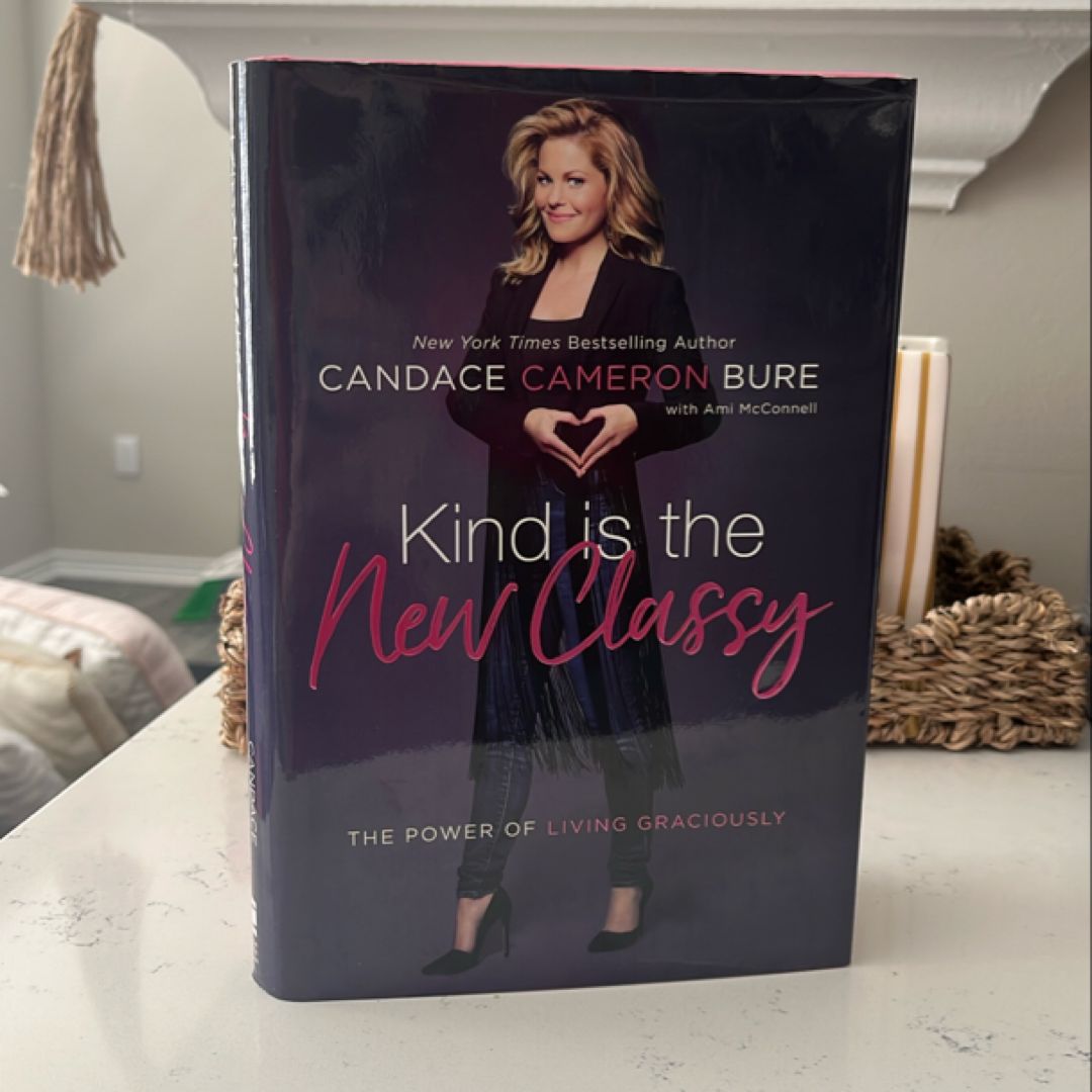 Kind Is the New Classy