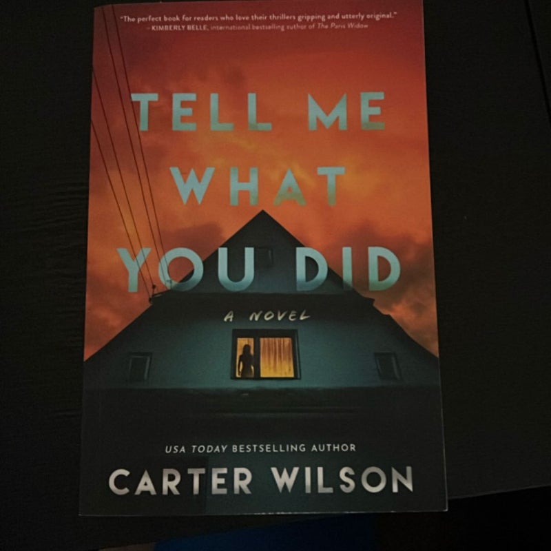 Tell Me What You Did