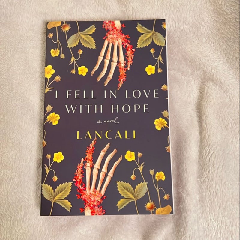 I Fell in Love with Hope