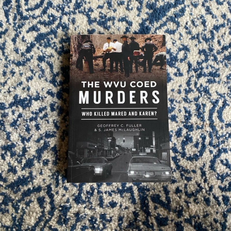 The WVU Coed Murders