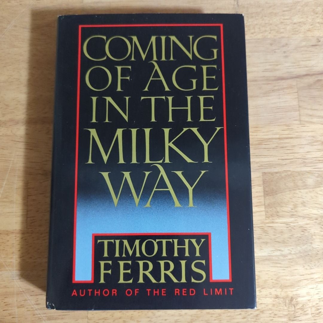 Coming of Age in the Milky Way