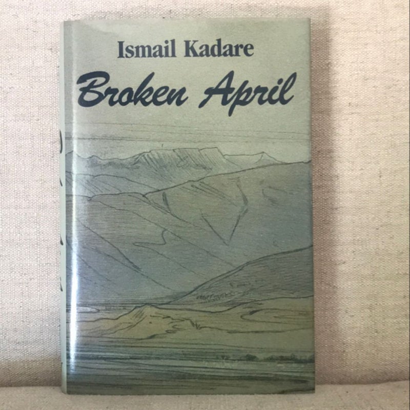 Broken April