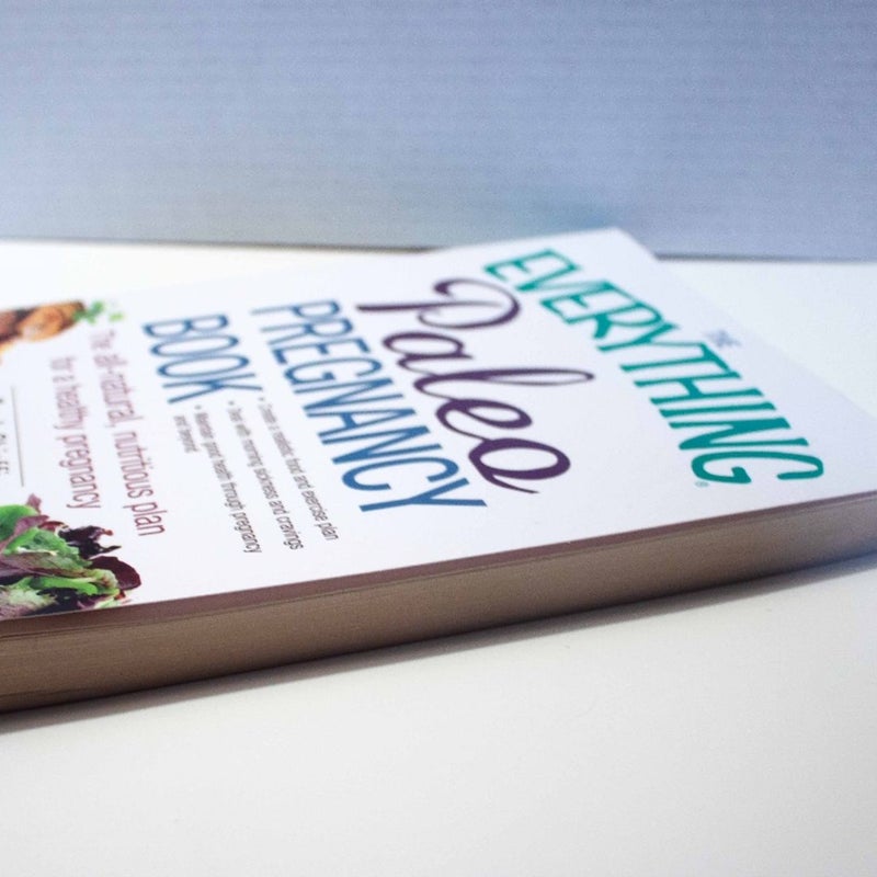 The Everything Paleo Pregnancy Book