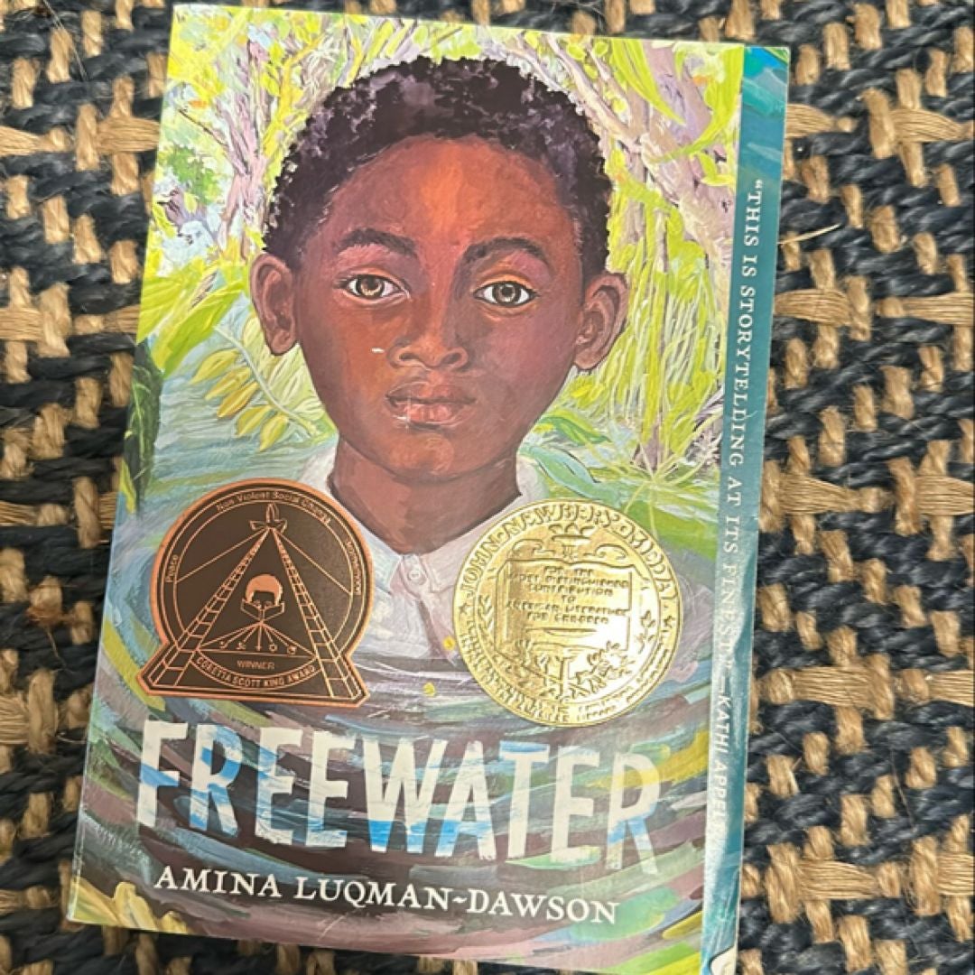 Freewater (Newbery and Coretta Scott King Award Winner)