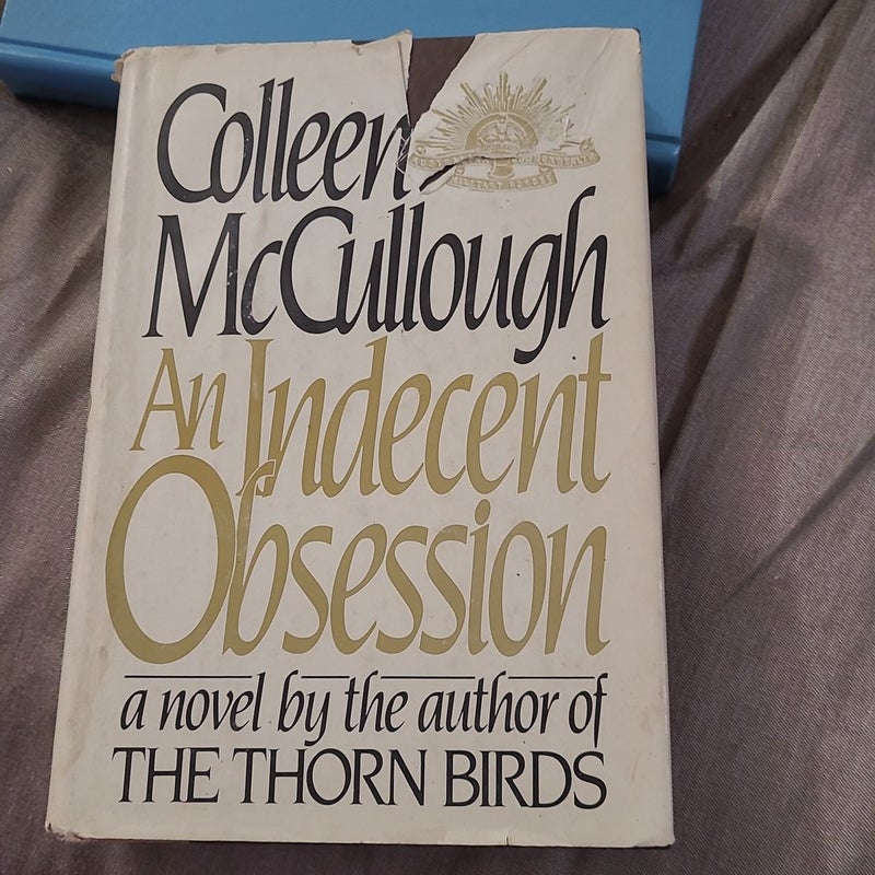 An Indecent Obsession