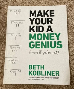 Make Your Kid a Money Genius (Even If You're Not)