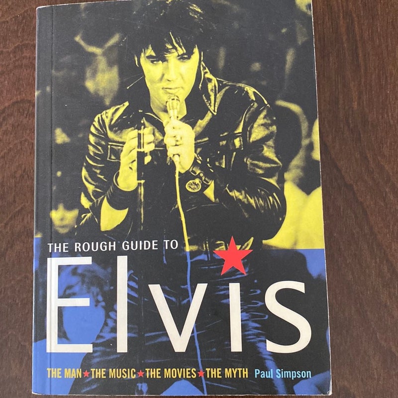 The Rough Guide to Elvis