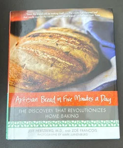 Artisan Bread in Five Minutes a Day