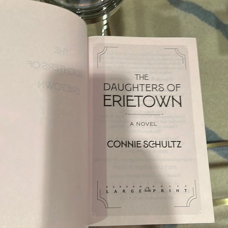 The Daughters of Erietown-Large Print