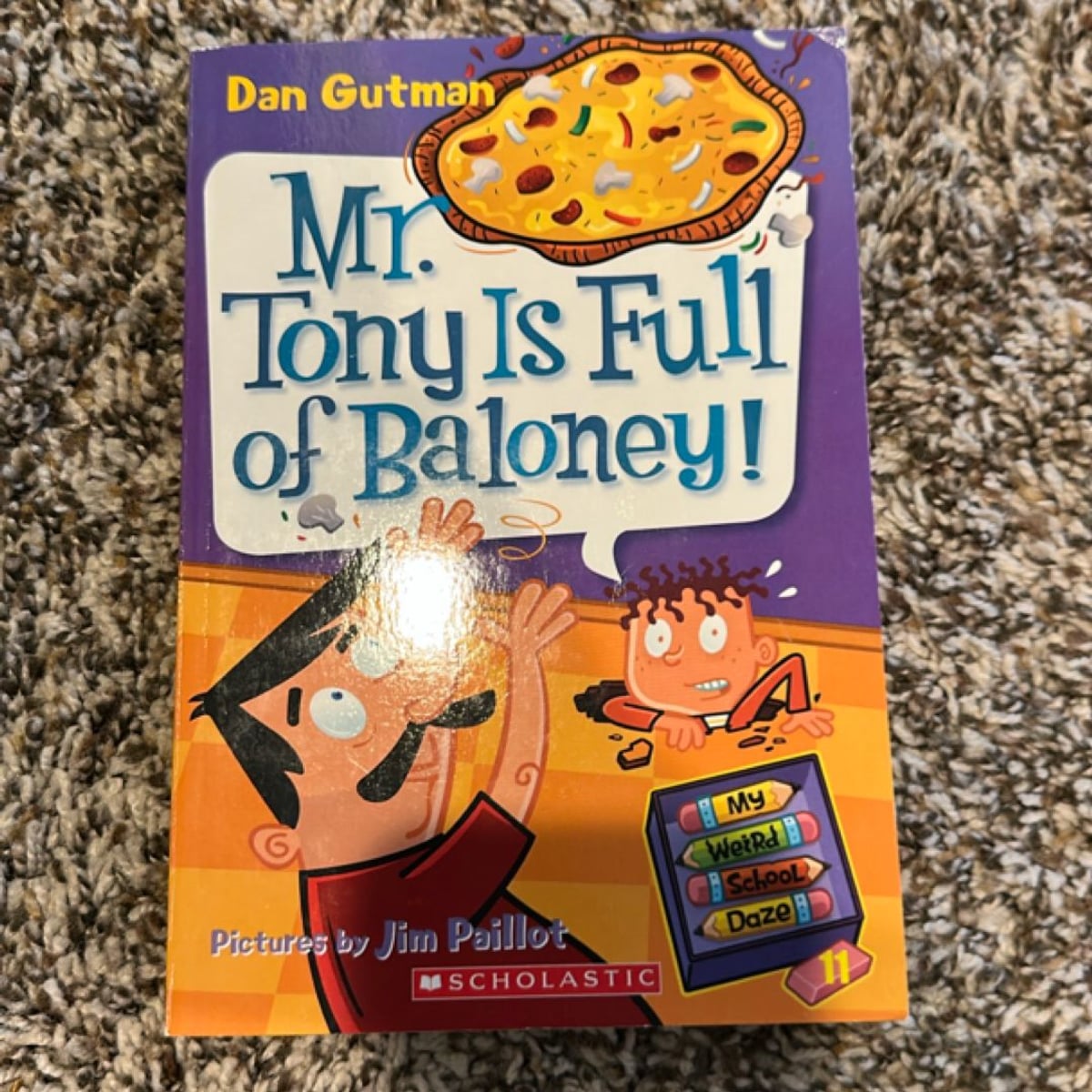 Mr. Tony is Full of Baloney! by Dan Gutman