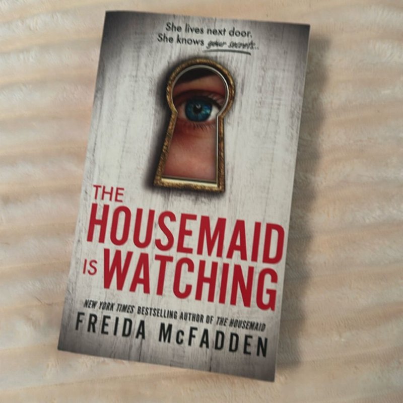 The Housemaid Is Watching