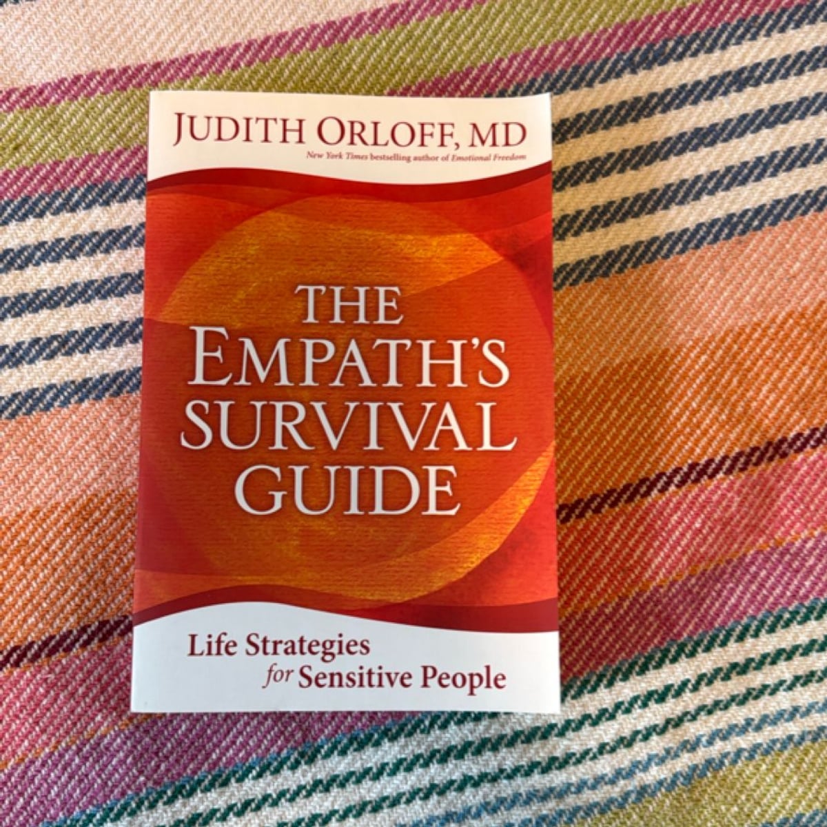 The Empath's Survival Guide by Judith Orloff, Paperback | Pangobooks