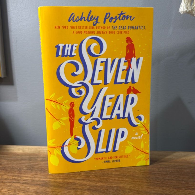 The Seven Year Slip