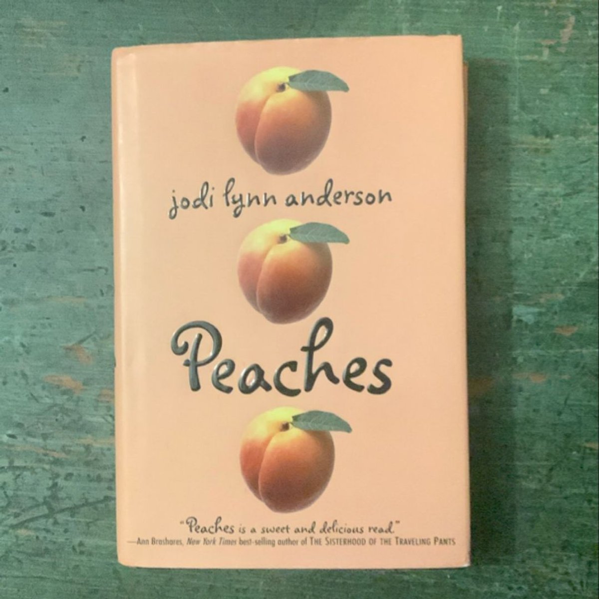 Peaches by Jodi Lynn Anderson