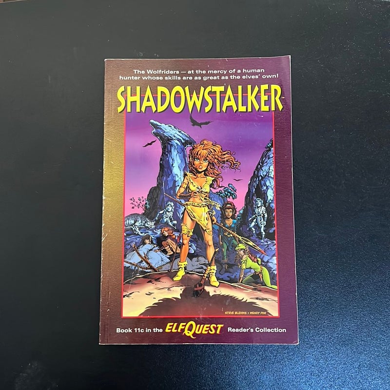Shadowstalker Book 11c in the ElfQuest Readers Collection