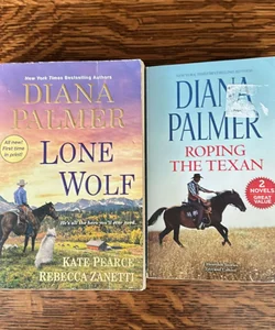 Roping the Texan and Lone Wolf by Diana Palmer