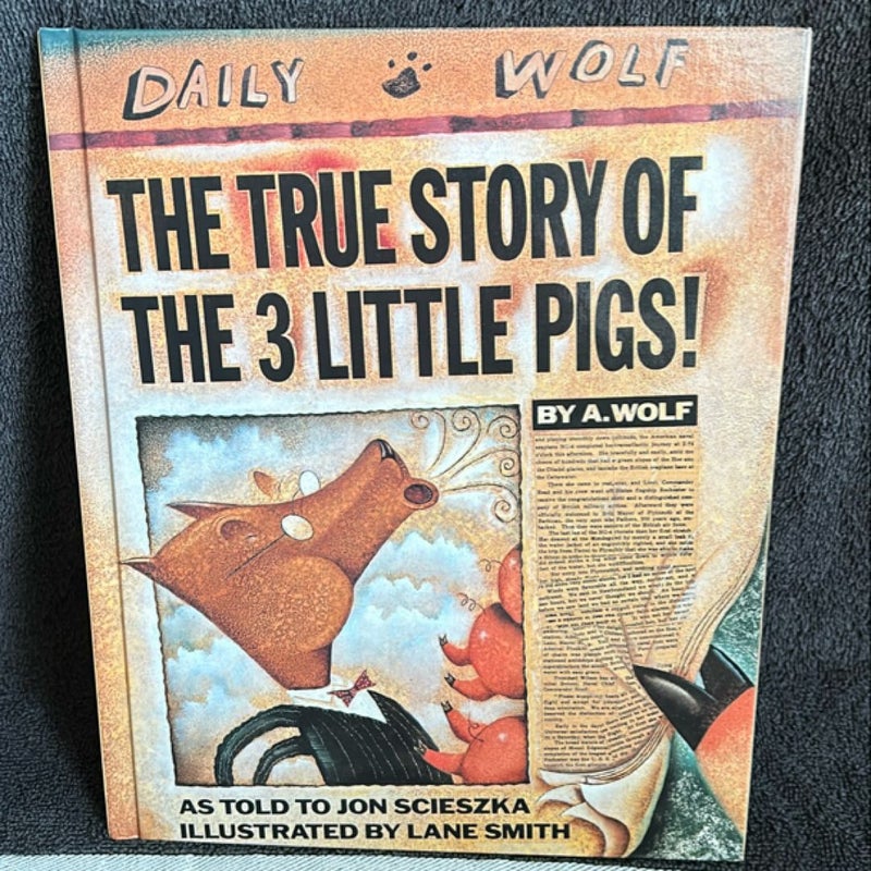 The True Story of the Three Little Pigs