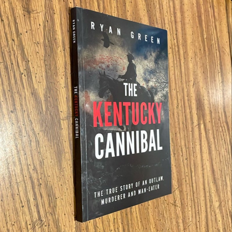 The Kentucky Cannibal