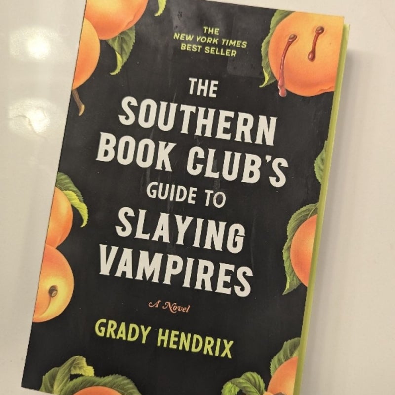 The Southern Book Club's Guide to Slaying Vampires