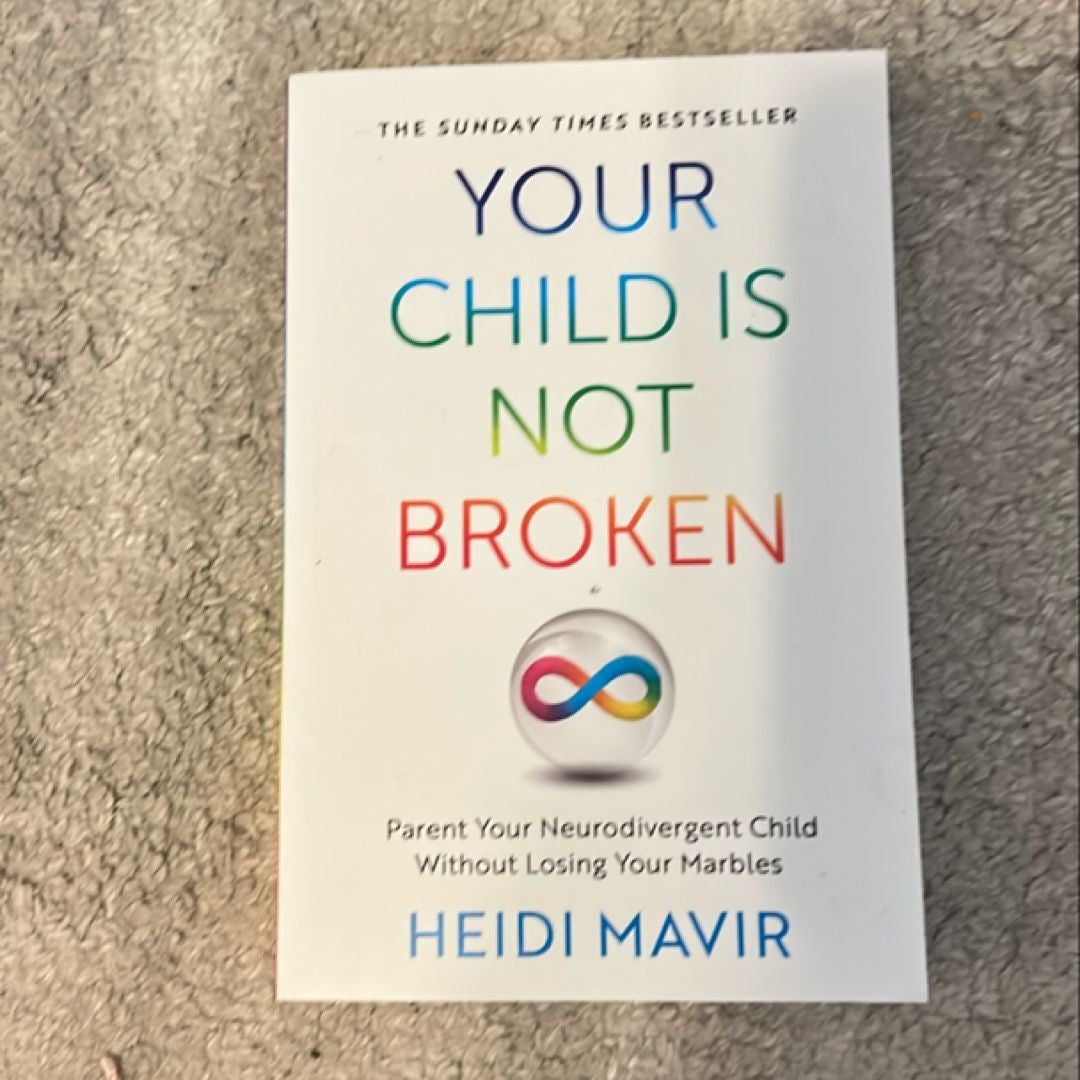 Your Child Is Not Broken