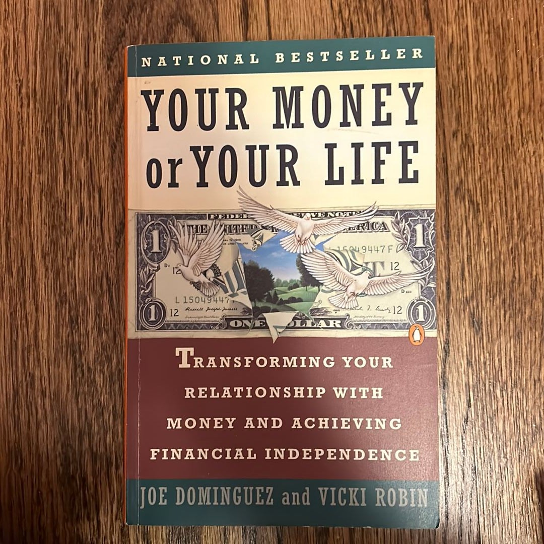 Your Money or Your Life