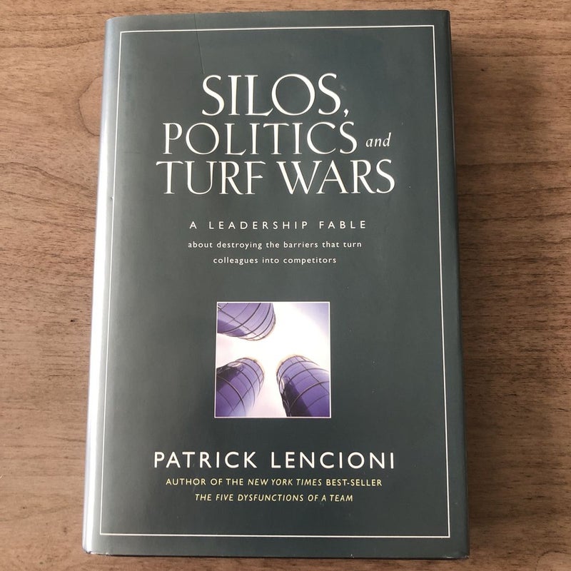 Silos, Politics and Turf Wars