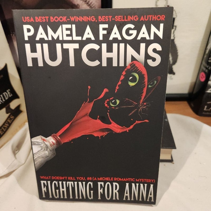 Fighting for Anna