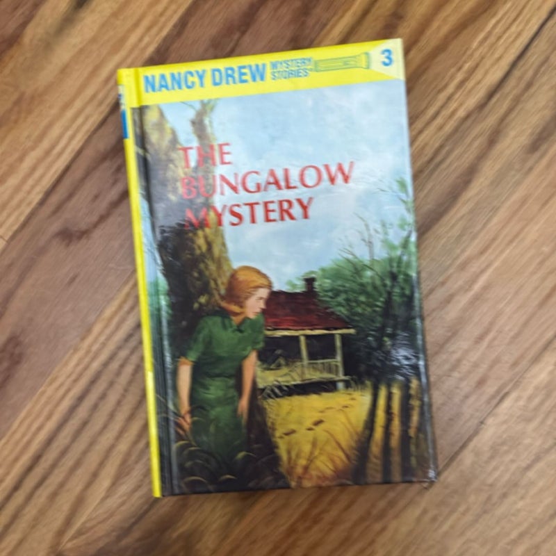 Nancy Drew 03: the Bungalow Mystery