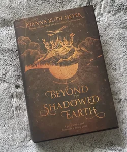 Beyond the Shadowed Earth