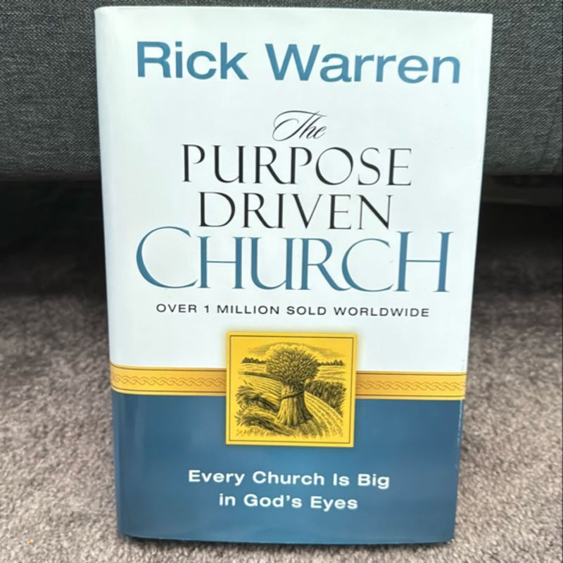 The Purpose Driven Church