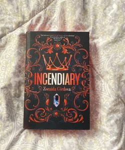 Incendiary (signed Fairyloot exclusive)