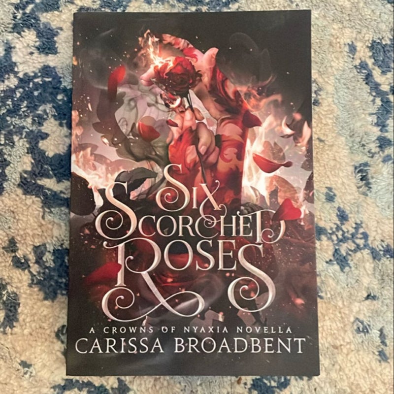 Six Scorched Roses