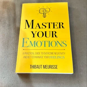 Master Your Emotions