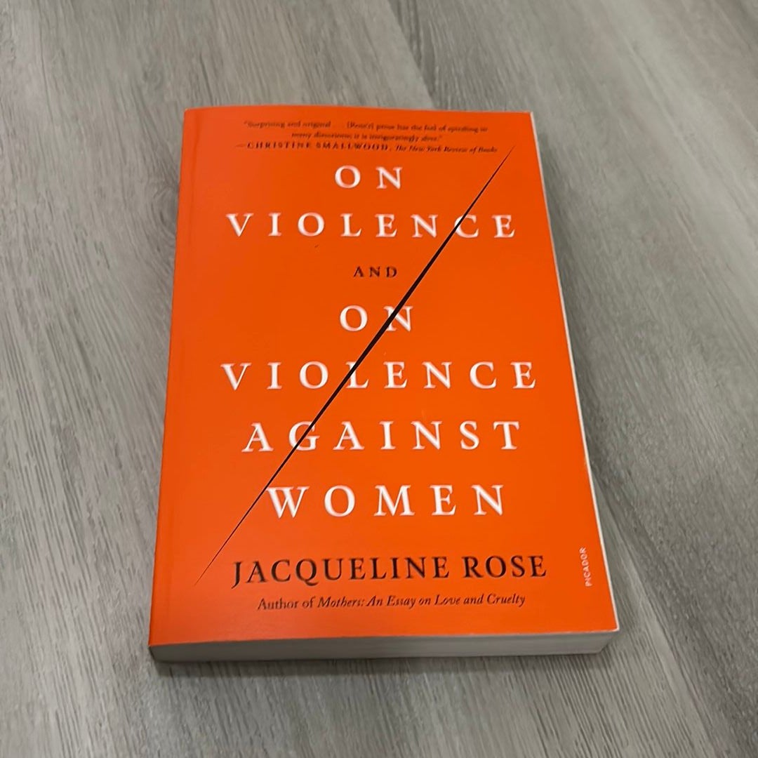 On Violence and on Violence Against Women