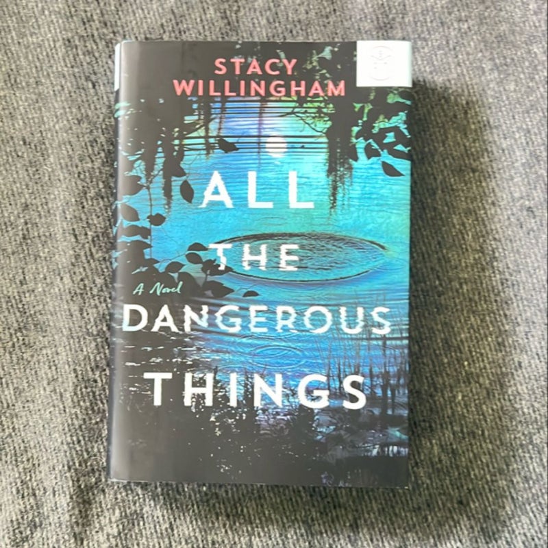 All the Dangerous Things