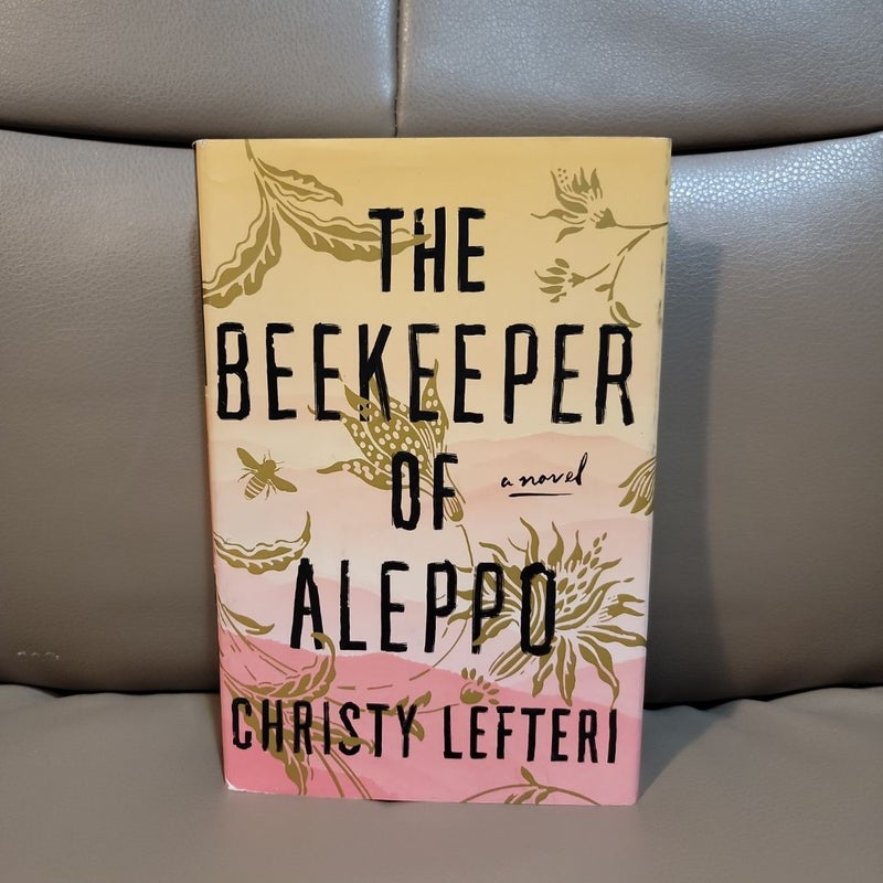 The Beekeeper of Aleppo (First Edition)
