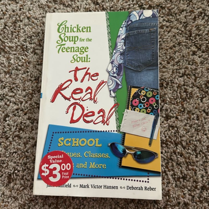Chicken Soup for the Teenage Soul the Real Deal School