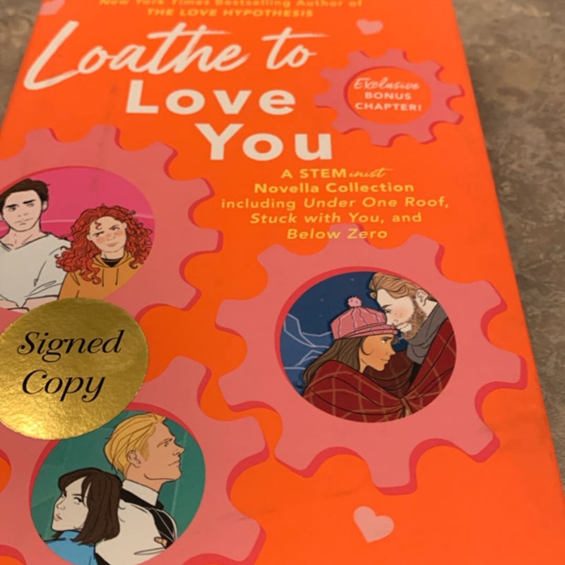  Signed* Loathe to Love You