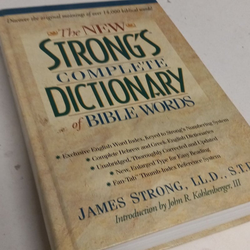 The New Strong's Complete Dictionary of Bible Words