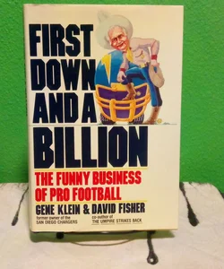 First Down And A Billion - First Edition 