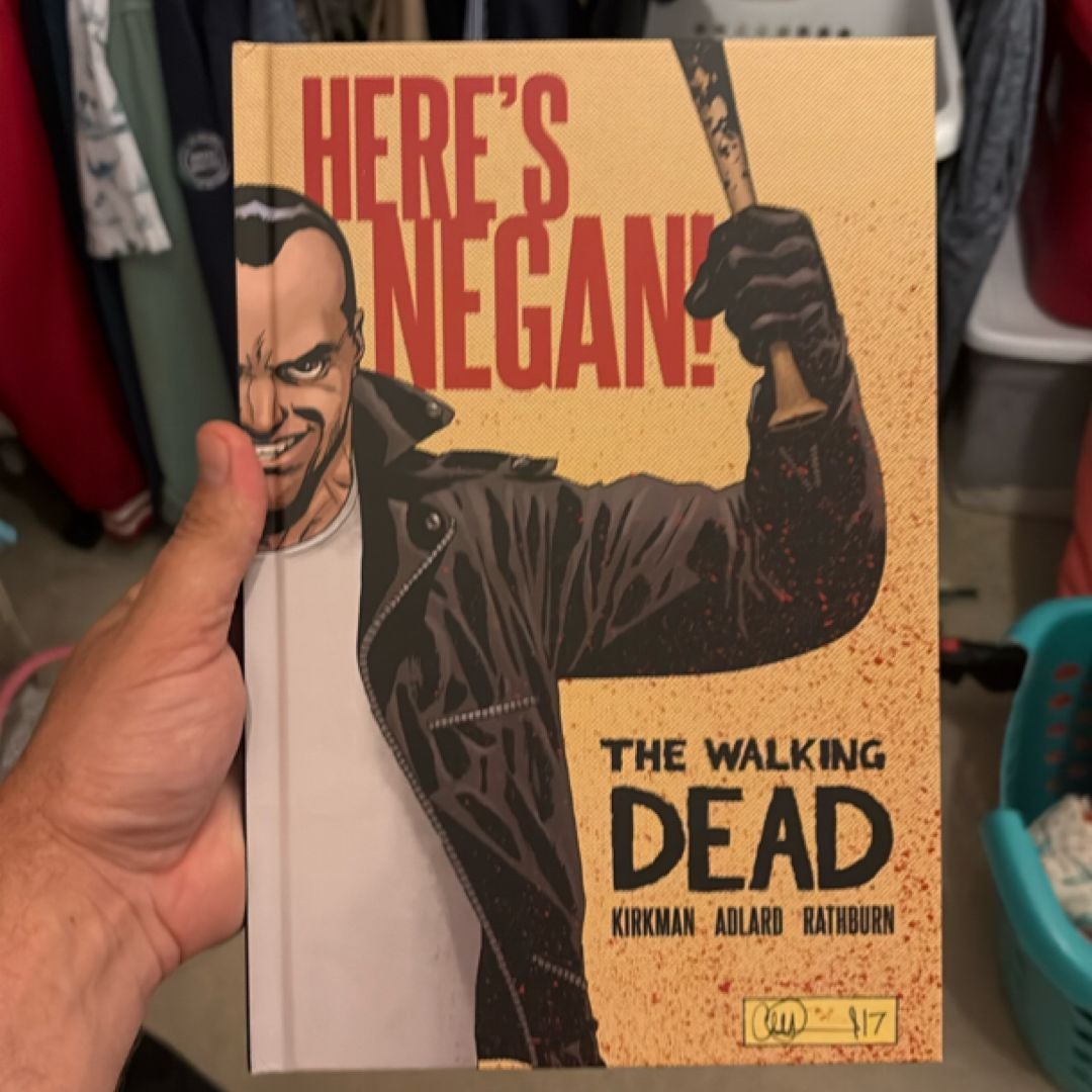 The Walking Dead: Here's Negan by Robert Kirkman; Charlie Adlard