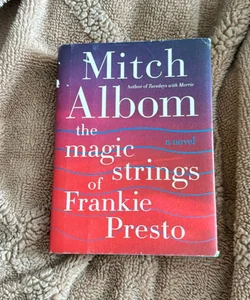 The Magic Strings of Frankie Presto