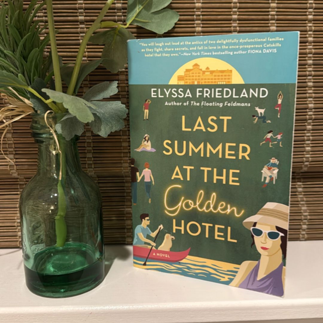 Last Summer at the Golden Hotel