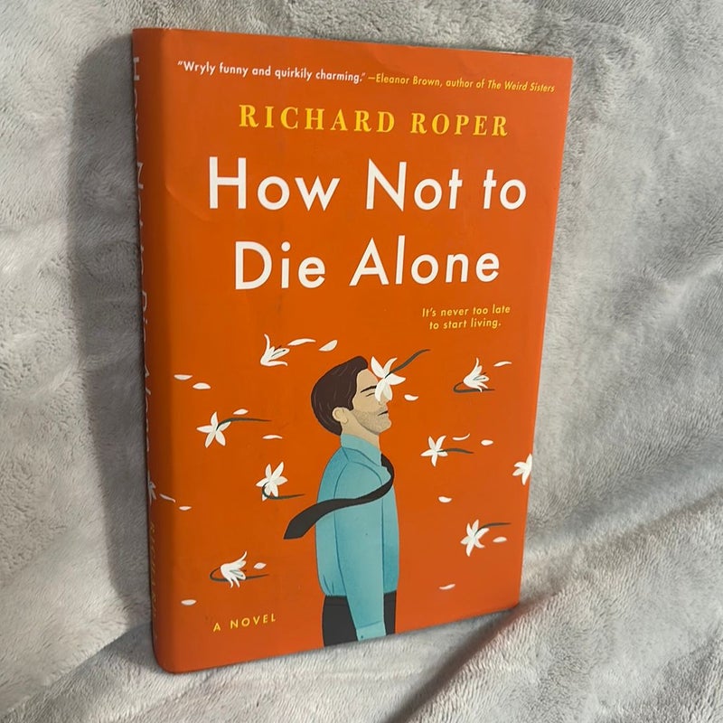 Brand New! How Not to Die Alone