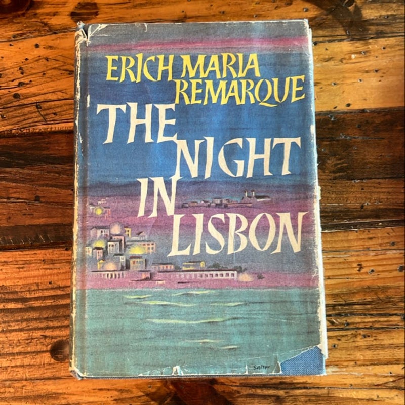 The Night in Lisbon - 1st Edition - Erich Maria Remarque
